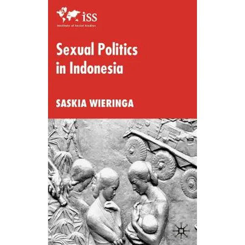 Sexual Politics in Indonesia - Hardcover