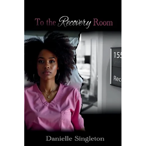 To The Recovery Room - Paperback