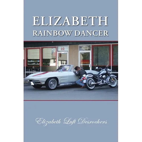 Elizabeth: Rainbow Dancer - Paperback