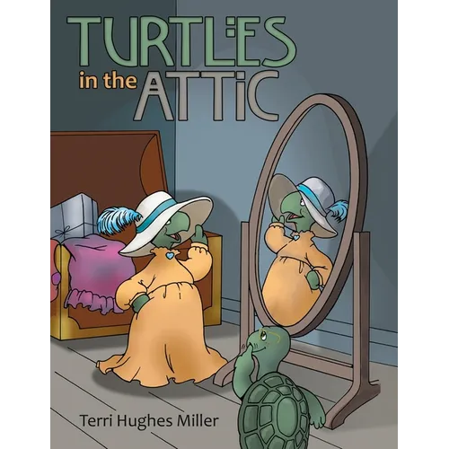 Turtles in the Attic - Paperback