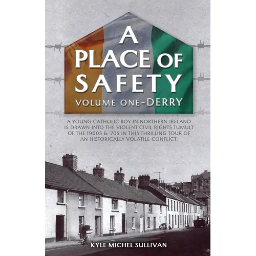 A Place of Safety (vol. one) Derry - Paperback