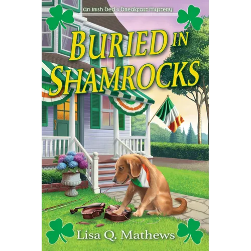 Buried in Shamrocks: An Irish Bed & Breakfast Mystery - Paperback