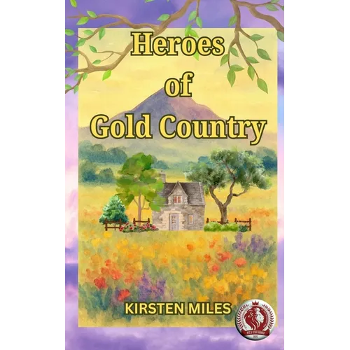 Heroes of Gold Country - Paperback