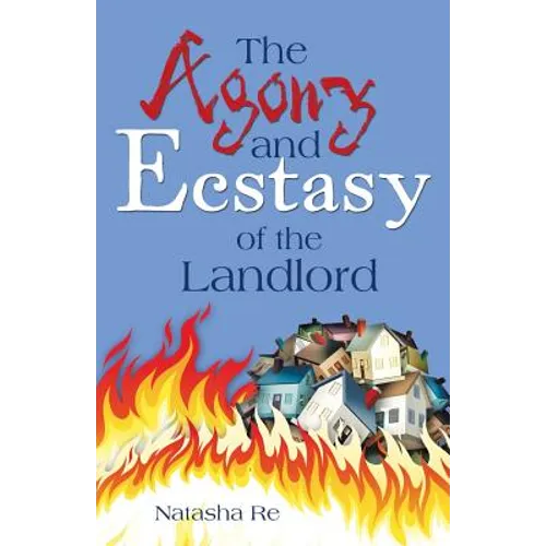 The Agony and Ecstasy of the Landlord - Paperback