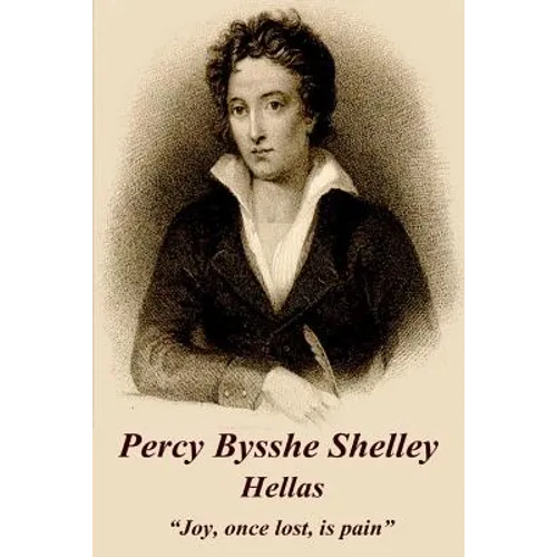 Percy Bysshe Shelley - Hellas: 
