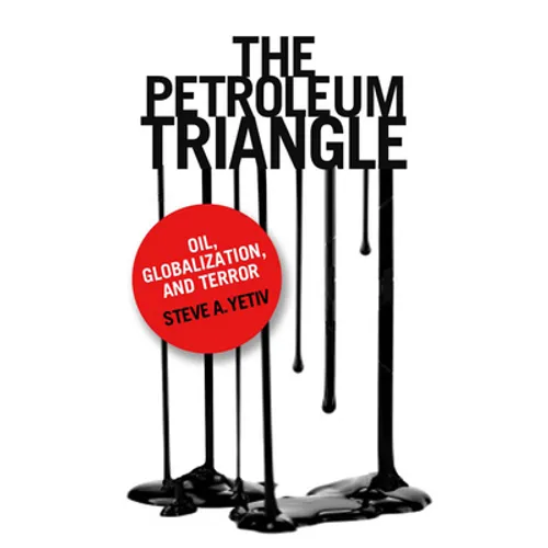 The Petroleum Triangle - Hardcover