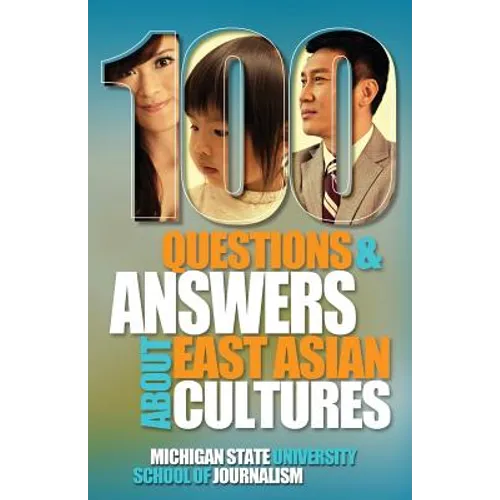 100 Questions and Answers about East Asian Cultures - Paperback