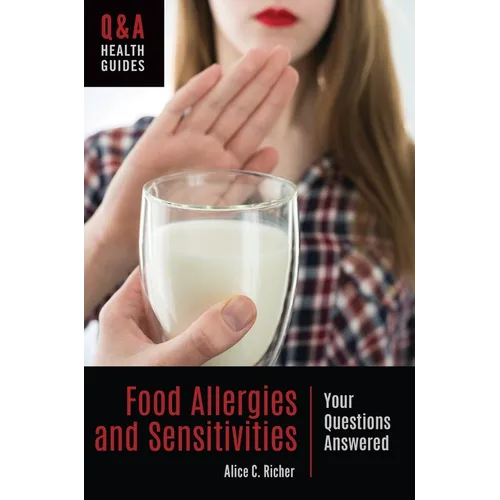 Food Allergies and Sensitivities: Your Questions Answered