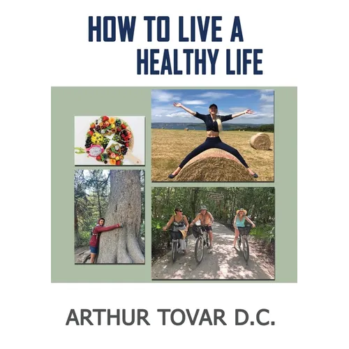 How to live a healthy life - Paperback