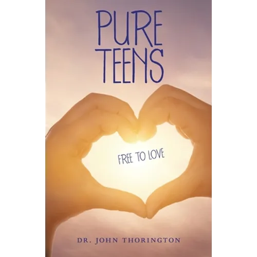 Pure Teens: Free to Love - Paperback