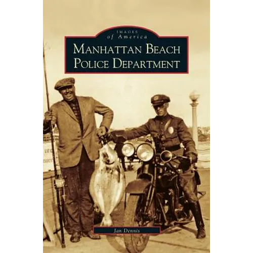 Manhattan Beach Police Department - Hardcover