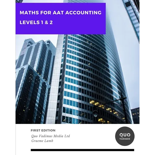 Maths for AAT Accounting: Levels 1 & 2 - Paperback