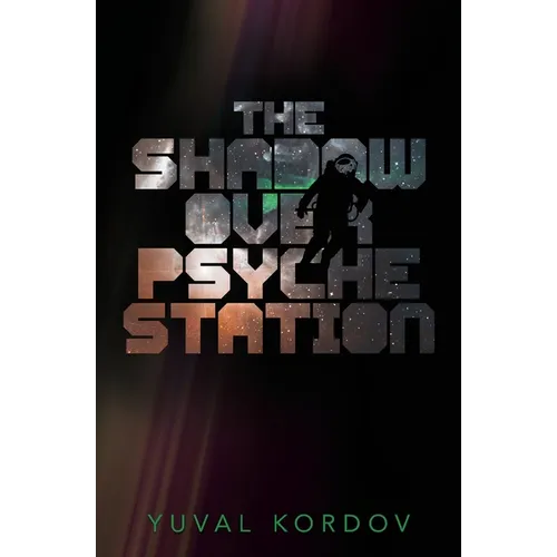 The Shadow Over Psyche Station - Paperback