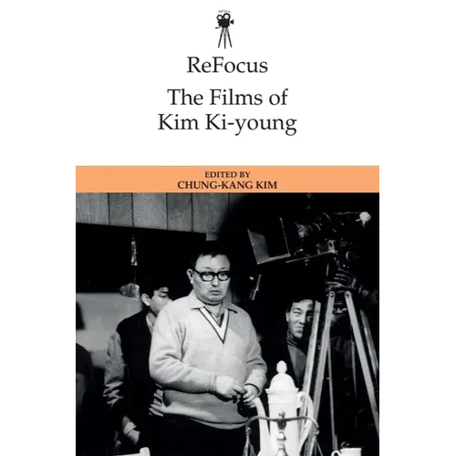 Refocus: The Films of Kim Ki-Young - Paperback