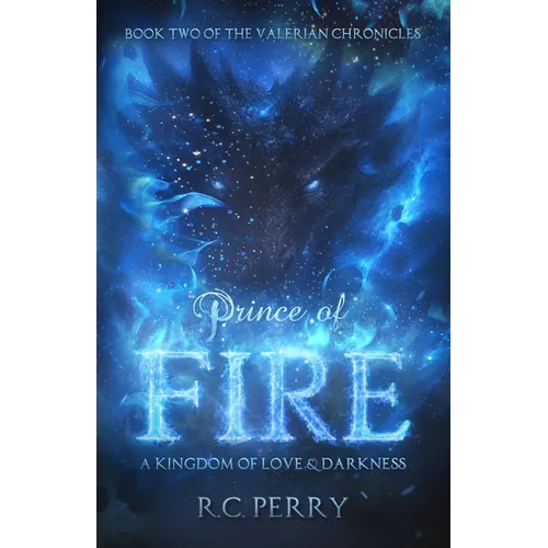 Prince of Fire: A Kingdom of Love and Darkness - Paperback