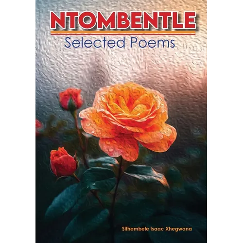 Ntombentle: Selected Poems - Paperback