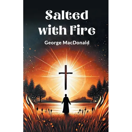Salted with Fire - Paperback