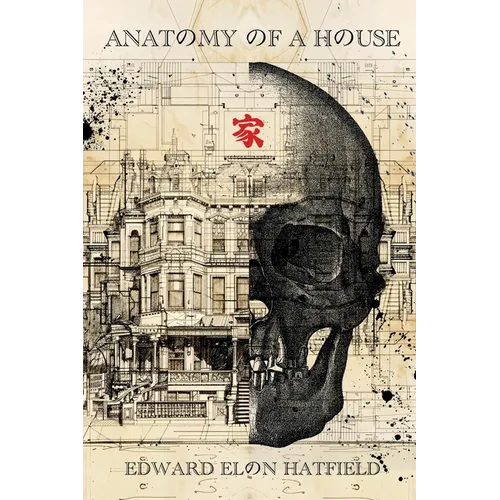 Anatomy of a House - Paperback