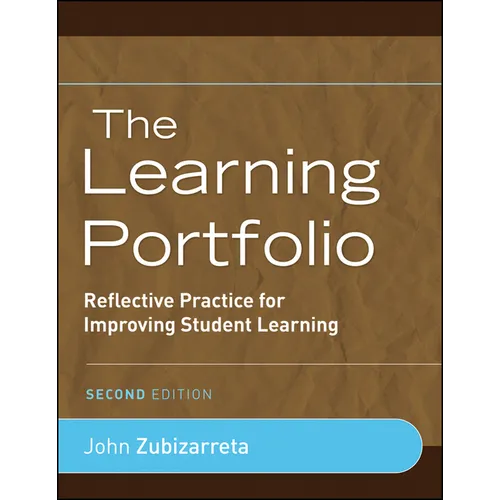 The Learning Portfolio: Reflective Practice for Improving Student Learning - Paperback