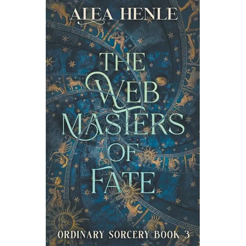 The Webmasters of Fate: An Ordinary Sorcery Story - Paperback
