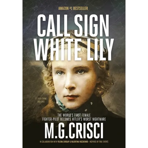 Call Sign, White Lily - Hardcover