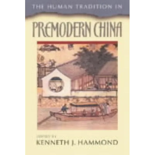 Human Tradition in Premodern China - Paperback