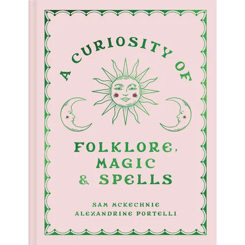 A Curiosity of Folklore, Magic and Spells