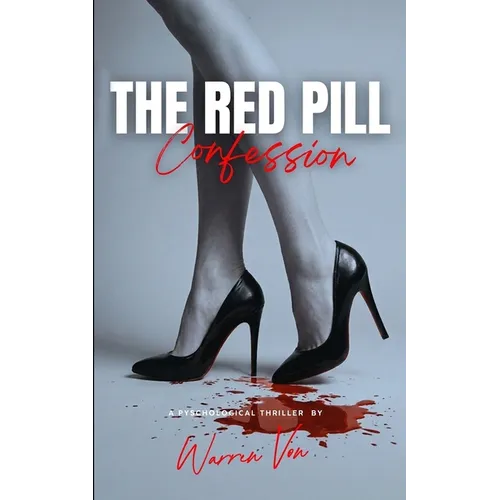 The Red Pill Confession - Paperback
