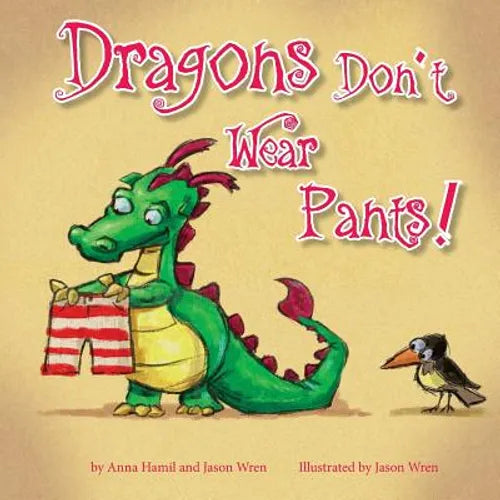 Dragons Don't Wear Pants - Paperback