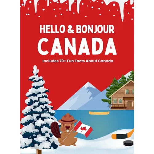 Hello & Bonjour Canada - Hardcover