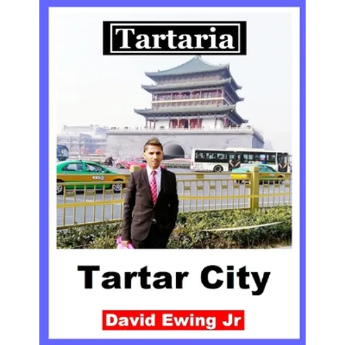 Tartaria - Tartar City: (not in colour) - Paperback
