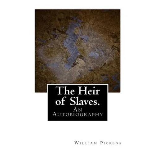 The Heir of Slaves.: An Autobiography - Paperback