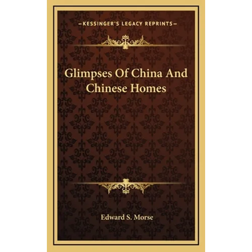 Glimpses Of China And Chinese Homes