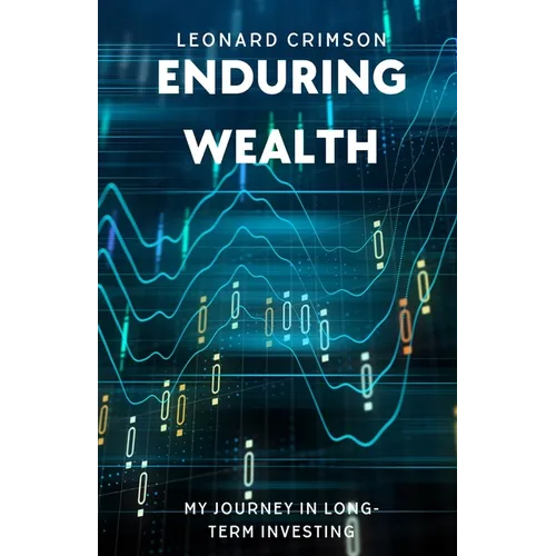 Enduring Wealth: My Journey in Long-Term Investing - Paperback