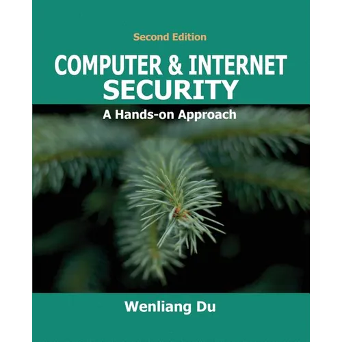 Computer & Internet Security: A Hands-on Approach - Paperback