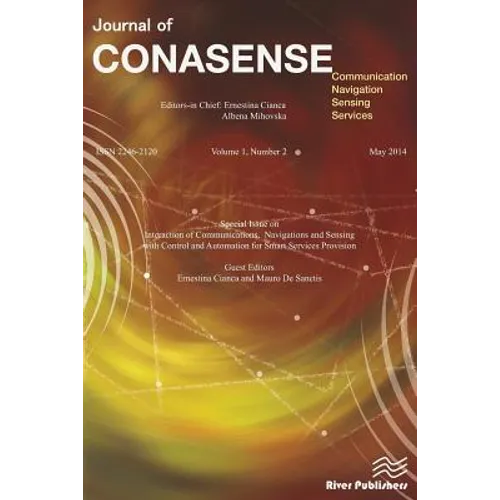 Journal of CONASENSE 1-2; Interaction of Communications, Navigations and Sensing with Control and Automation for Smart Services Provision