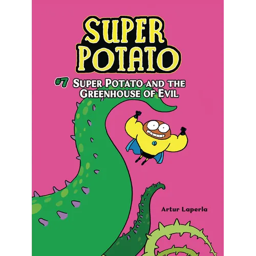 Super Potato and the Greenhouse of Evil: Book 7 - Paperback