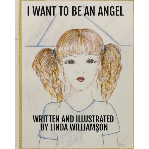 I Want to Be an Angel - Paperback