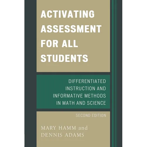 Activating Assessment for All Students: Differentiated Instruction and Information Methods in Math and Science - Paperback