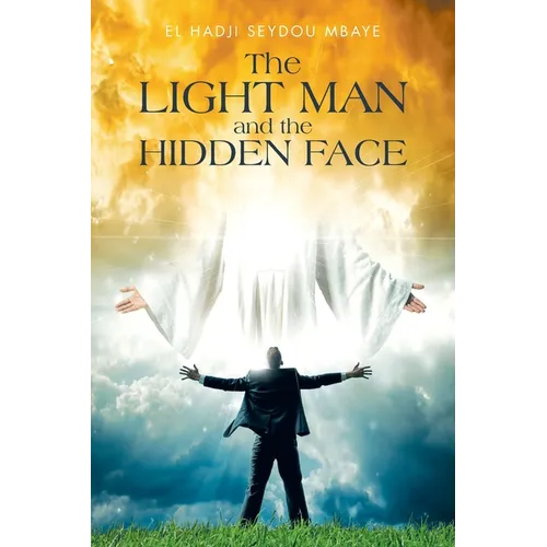 The Light Man and the Hidden Face - Paperback