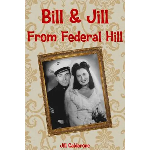 Bill and Jill from Federal Hill - Paperback