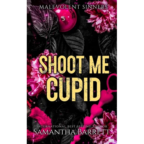 Shoot Me Cupid - Paperback