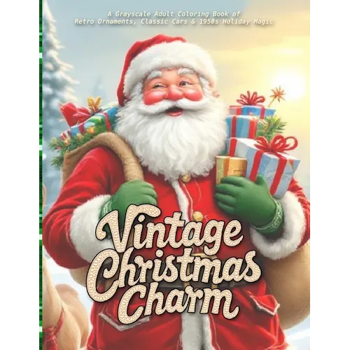 Vintage Christmas Charm: Grayscale Christmas coloring for adults featuring nostalgic ornaments, classic cars, and mid-century holiday scenes