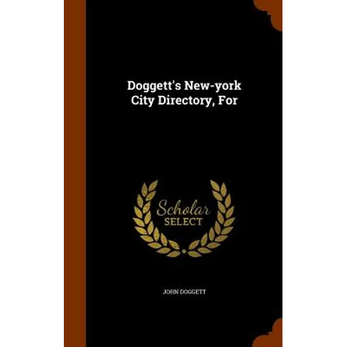 Doggett's New-york City Directory, For - Hardcover