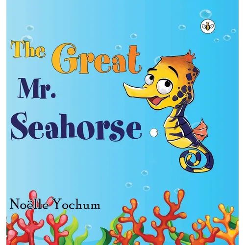 The Great Mr Seahorse (Hardback) - Hardcover