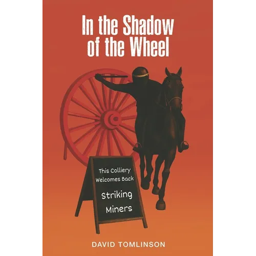 In the Shadow of the Wheel - Paperback