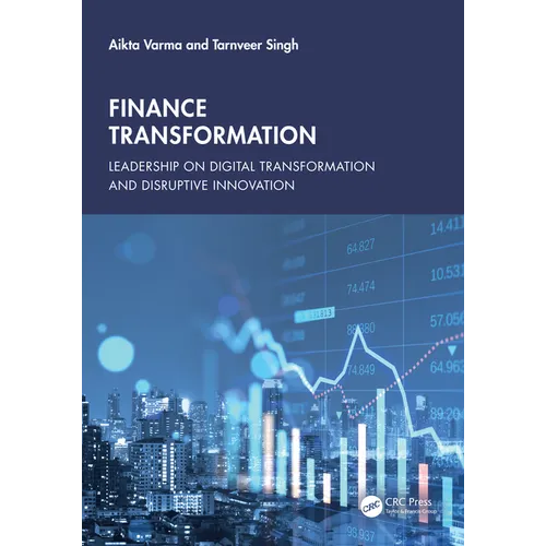 Finance Transformation: Leadership on Digital Transformation and Disruptive Innovation - Paperback