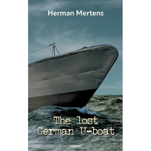 The lost German U-boat - Paperback