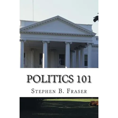 Politics 101 - Paperback