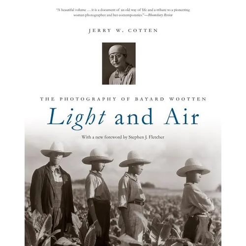 Light and Air: The Photography of Bayard Wootten - Paperback